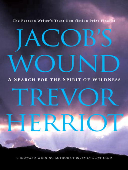 Title details for Jacob's Wound by Trevor Herriot - Available